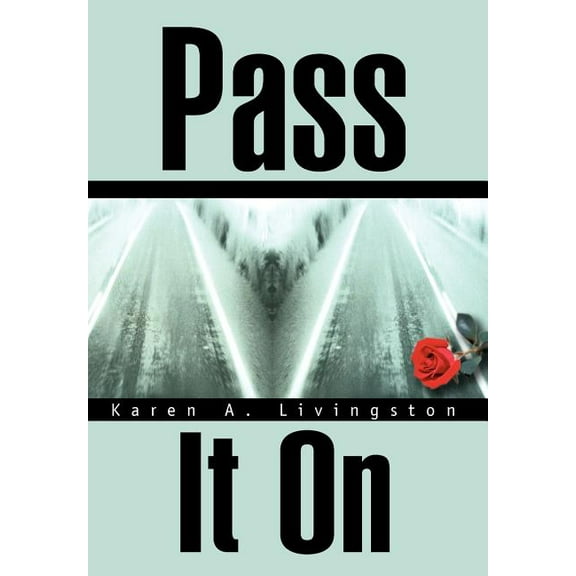 Pass It On (Hardcover)
