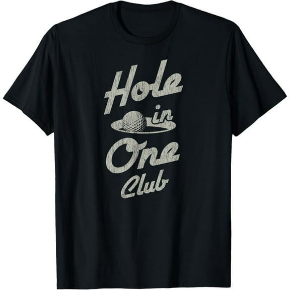 Golf Player Equipment Tshirt Hole In One Club Golfer Shirt T-Shirt