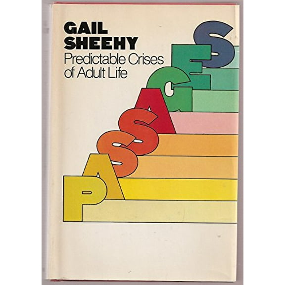 Pre-Owned Passages: Predictable Crises of Adult Life (Hardcover) 0525176136 9780525176138