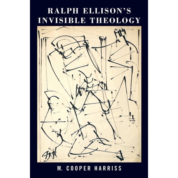 North American Religions Ralph Ellison's Invisible Theology, Book 12, (Hardcover)