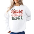 thumbnail image 2 of Retro Holly Jolly Gigi Sweatshirt for Women Trendy Girly Christmas Sweater for Grandma White Sweatshirt Adult Medium, 2 of 4