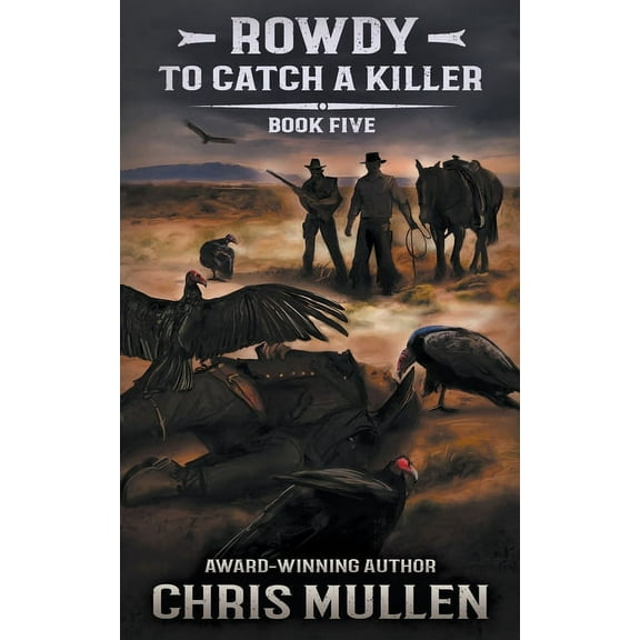 Rowdy Rowdy: To Catch A Killer, Book 5, (Paperback)