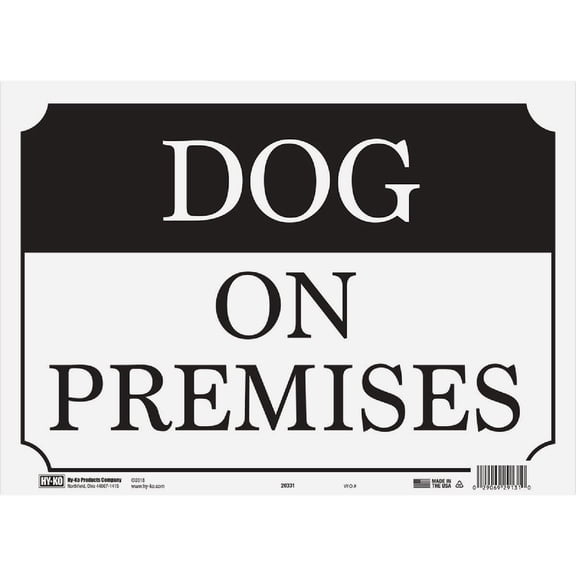 Hy-Ko Dog On Premises Sign - Rectangle Plastic - 10" x 14" Multicolor