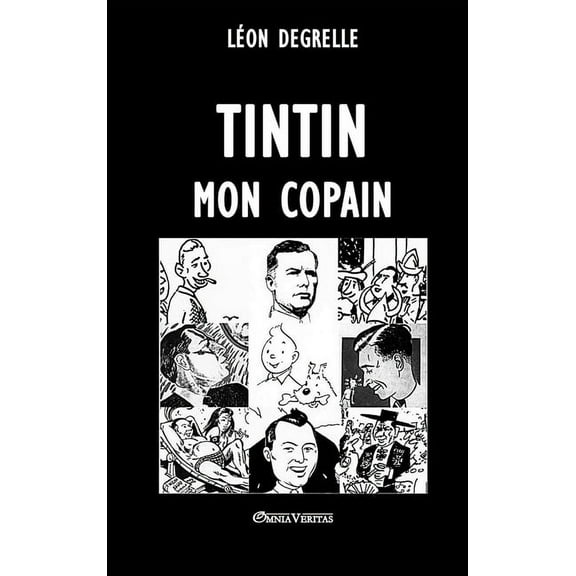 Tintin, mon copain, (Hardcover)