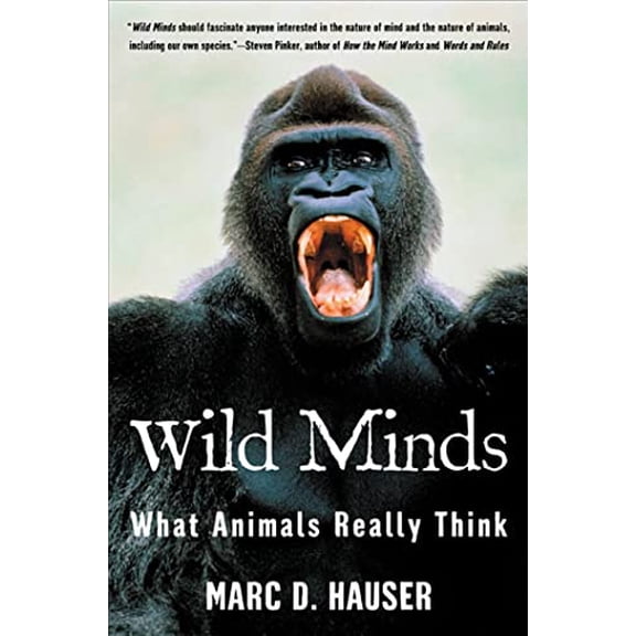Pre-Owned Wild Minds: What Animals Really Think (Paperback) by Marc Hauser