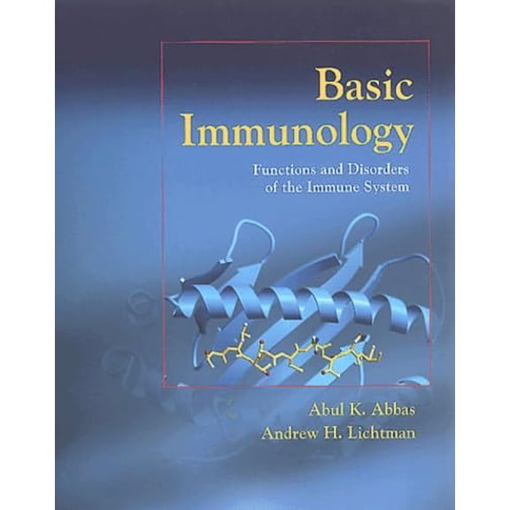 Pre-Owned Basic Immunology: Functions and Disorders of the Immune System (Paperback) 0721693164 9780721693163