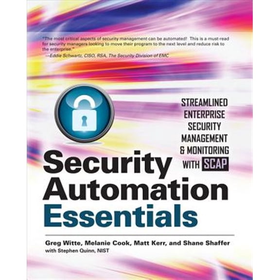Pre-Owned Security Automation Essentials: Streamlined Enterprise Security Management & Monitoring with Scap, (Paperback)