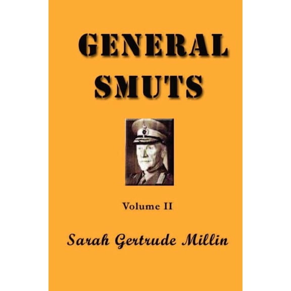 General Smuts : Volume II (Paperback)