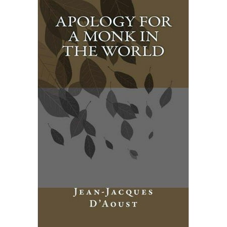 Apology for a Monk in the World