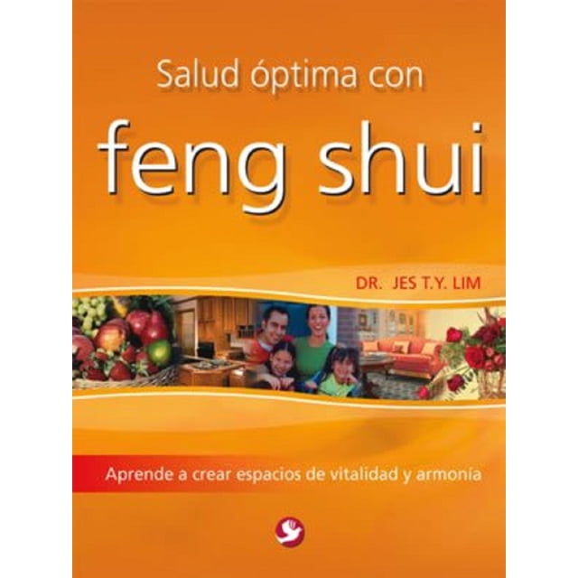 SALUD OPTIMA CON FENG SHUI PAX MEXICO JES T. Y. LIM