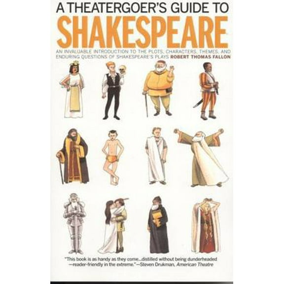 Pre-Owned A Theatergoer's Guide to Shakespeare (Paperback) 156663508X 9781566635080