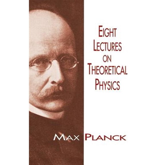 Pre-Owned Eight Lectures on Theoretical Physics (Dover Books on Physics) Paperback