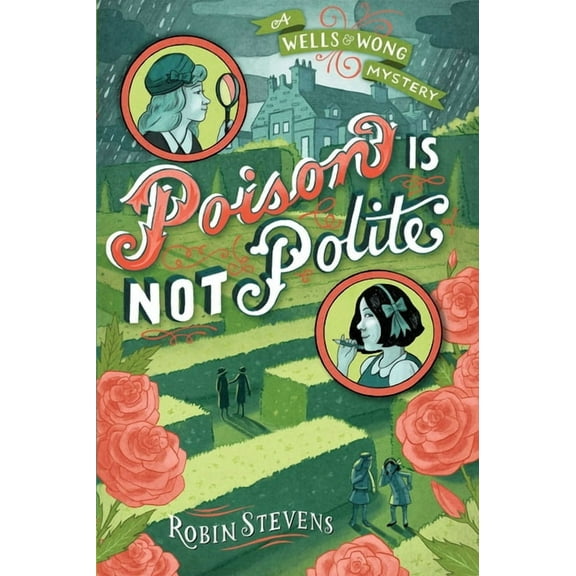 A Murder Most Unladylike Mystery Poison Is Not Polite, (Hardcover)