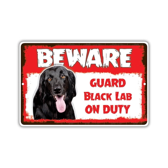 BEWARE Guard Black Lab Picture On Duty Funny Dog Pet Warning Aluminum Note Metal 8"x12" Sign Plate