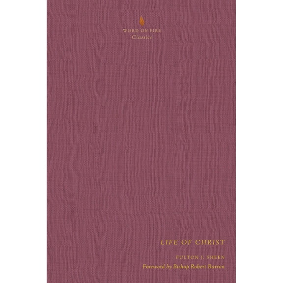 Pre-Owned Life of Christ (Hardcover) 1943243468 9781943243464