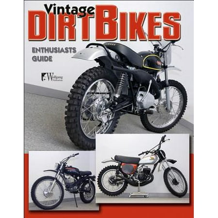 Vintage Dirt Bikes: Enthusiasts Guide (Best Dirt Bike Magazine)