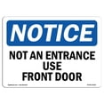 thumbnail image 1 of SignMission OS-NS-D-35-L-15152 Panneau de Signalisation OSHA - Pas une Porte d'Entrée d'Utilisation, 1 of 1