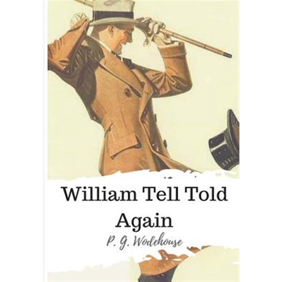 Pre-Owned William Tell Told Again (Paperback)