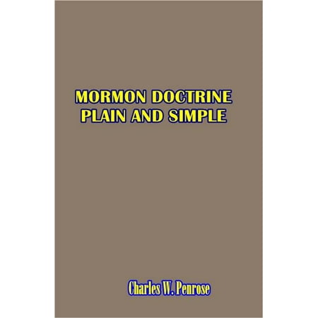 Mormon Doctrine Plain and Simple - eBook