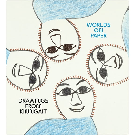 McMichael Canadian Art Collection Worlds on Paper: Drawings from Kinngait, (Hardcover)