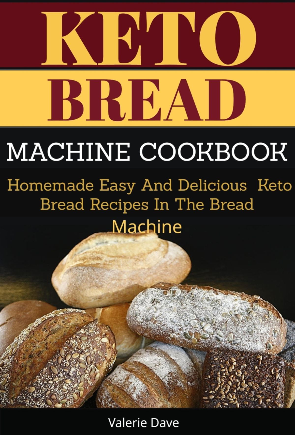 Keto Bread Machine - eBook - Walmart.com - Walmart.com