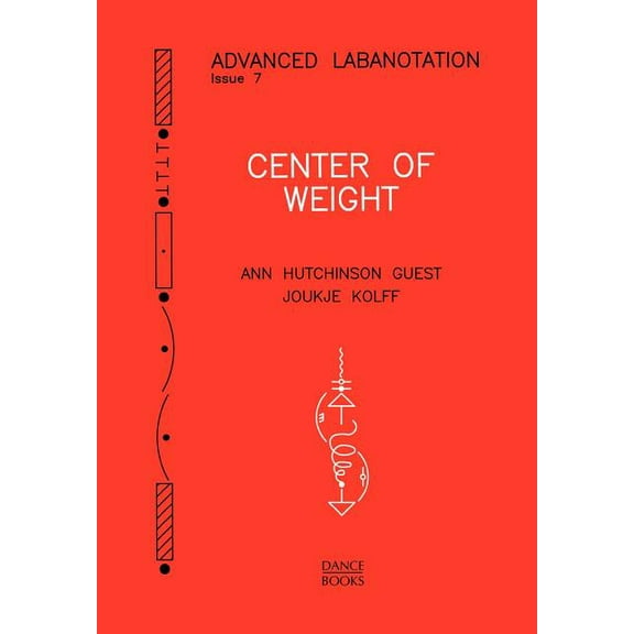 Advanced Labanotation Advanced Labanotation, Issue 7., (Paperback)