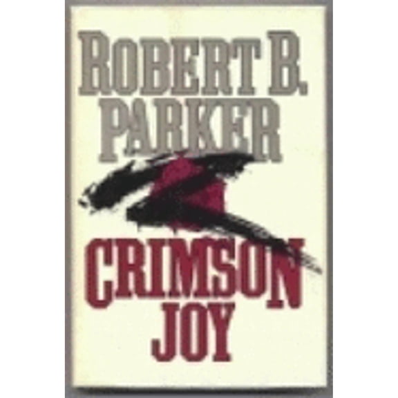 Pre-Owned Crimson Joy (Hardcover 9780385296519) by Robert B Parker