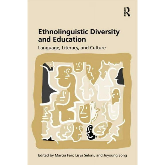 Ethnolinguistic Diversity and Education: Language, Literacy and Culture, (Paperback)