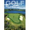 Golf Around the World : The Great Game and Its Most Spectacular Courses, Used [Hardcover]