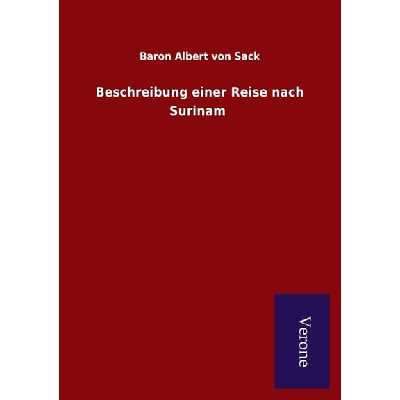 Beschreibung einer Reise nach Surinam (Paperback)
