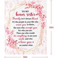 thumbnail image 7 of LHSHID Bonus Sister Gifts from Sister Bonus Sister Blanket Gifts for Sister in Law Sister in Law Birthday Gifts to My Bonus Sister Throw Blanket Birthday Gifts Ultra 30"x40", 7 of 7