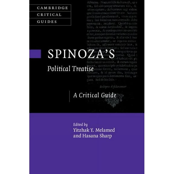 Cambridge Critical Guides Spinoza's Political Treatise: A Critical Guide, (Hardcover)
