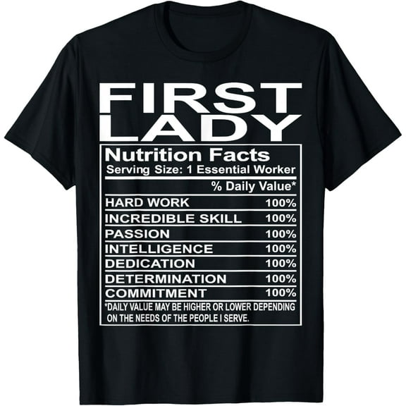 t-shirt First Lady Gifts Church Appreciation Funny T-Shirt mens t shirt，black，women，funny，misfits，men，journey