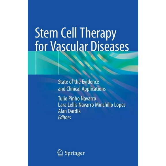 Stem Cell Therapy for Vascular Diseases: State of the Evidence and Clinical Applications, (Paperback)