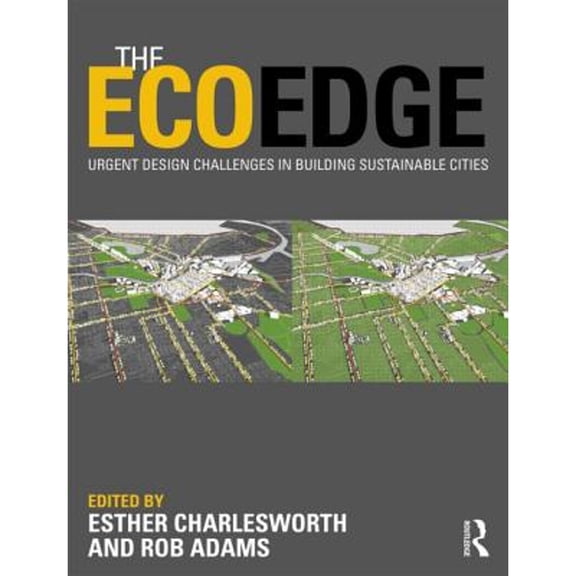 Pre-Owned The EcoEdge: Urgent Design Challenges in Building Sustainable Cities, (Paperback)