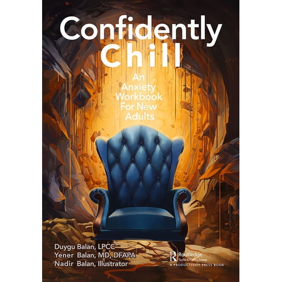 Confidently Chill: An Anxiety Workbook for New Adults, (Paperback)