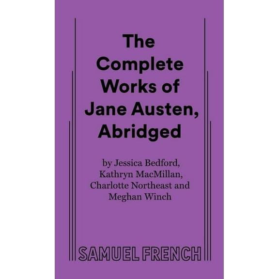 The Complete Works of Jane Austen, Abridged, (Paperback)