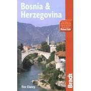 Bosnia & Herzegovina: The Bradt Travel Guide (Paperback - Used) 1841621617 9781841621616