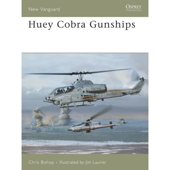New Vanguard: Huey Cobra Gunships (Series #125) (Paperback)