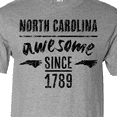 thumbnail image 4 of Inktastic North Carolina Awesome Since 1789 T-Shirt, 4 of 5