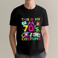 thumbnail image 3 of This is my 70's Costume Outfit Seventies Retro Party T-Shirt, OdeJous Funny T-Shirt Black, S, 3 of 5