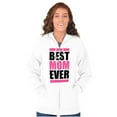 thumbnail image 4 of Best Mom Ever Cute Mothers Day Mommy Zip Hoodie Sweatshirt Women Brisco Brands L, 4 of 6