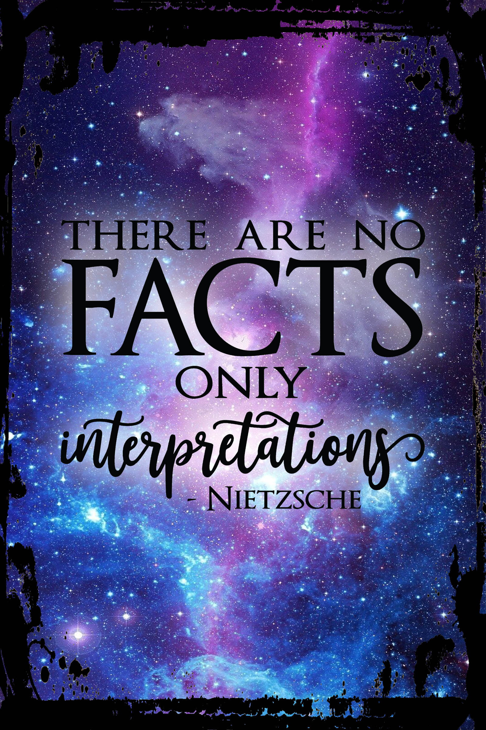 Galaxy Inspirational Wall Art There are no facts only interpretations  Nietzsche quote Metal Wall Art Decor Funny Gift 