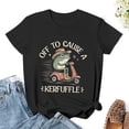 thumbnail image 3 of Off to Cause A Kerfuffle Women’s Cotton Short Sleeve T-Shirt HD Graphic Print Casual Crew Neck Tee 2XL, 3 of 7