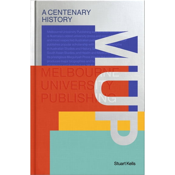 Mup: A Centenary History, (Hardcover)