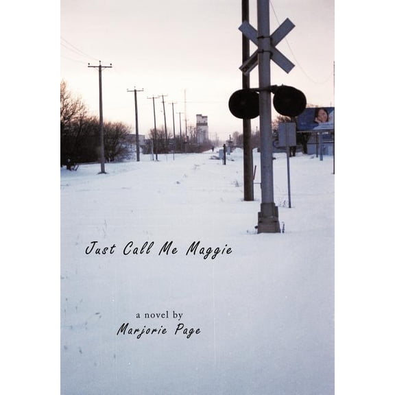 Just Call Me Maggie, (Hardcover)