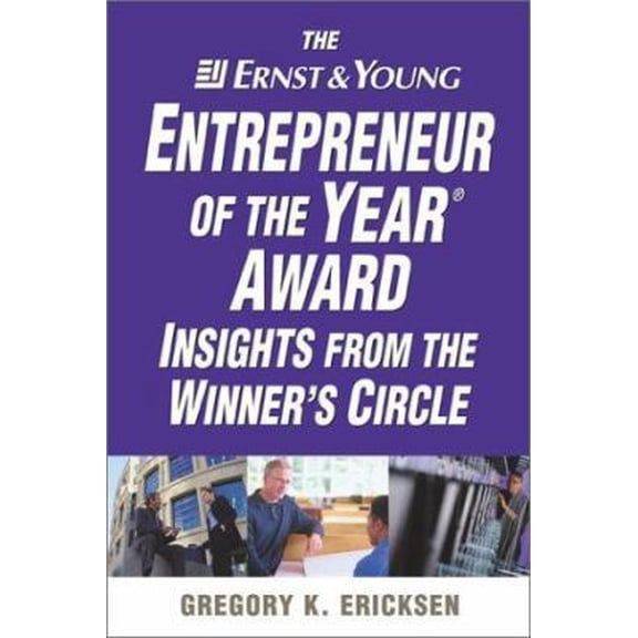 Pre-Owned The Ernst & Young Entrepreneur of the Year Award Insights from the Winners' Circle (Paperback) 0793148898 9780793148899