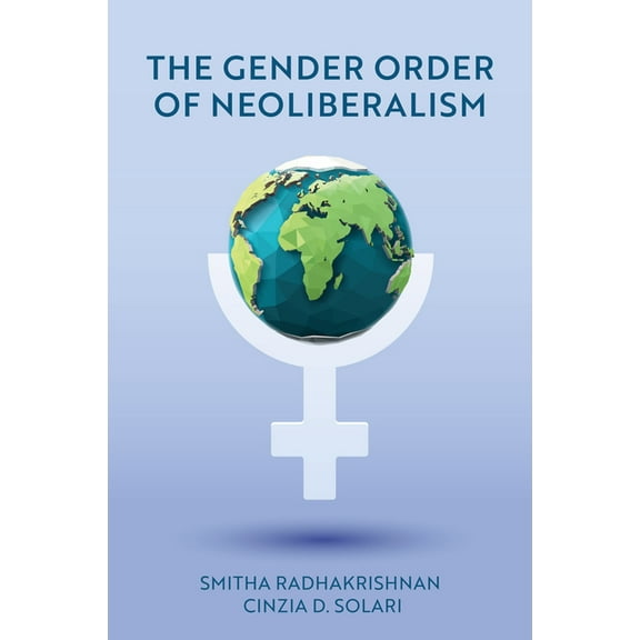 The Gender Order of Neoliberalism, (Hardcover)