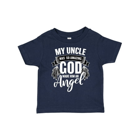 

Inktastic My Uncle Was So Amazing God Made Him an Angel Gift Toddler Boy or Toddler Girl T-Shirt