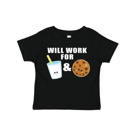

Inktastic Will Work for Milk and Cookies Clipart Gift Toddler Boy or Toddler Girl T-Shirt